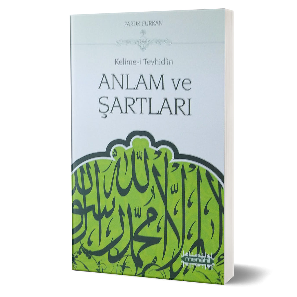 Kelime-i Tevhidin Anlam ve Şartları