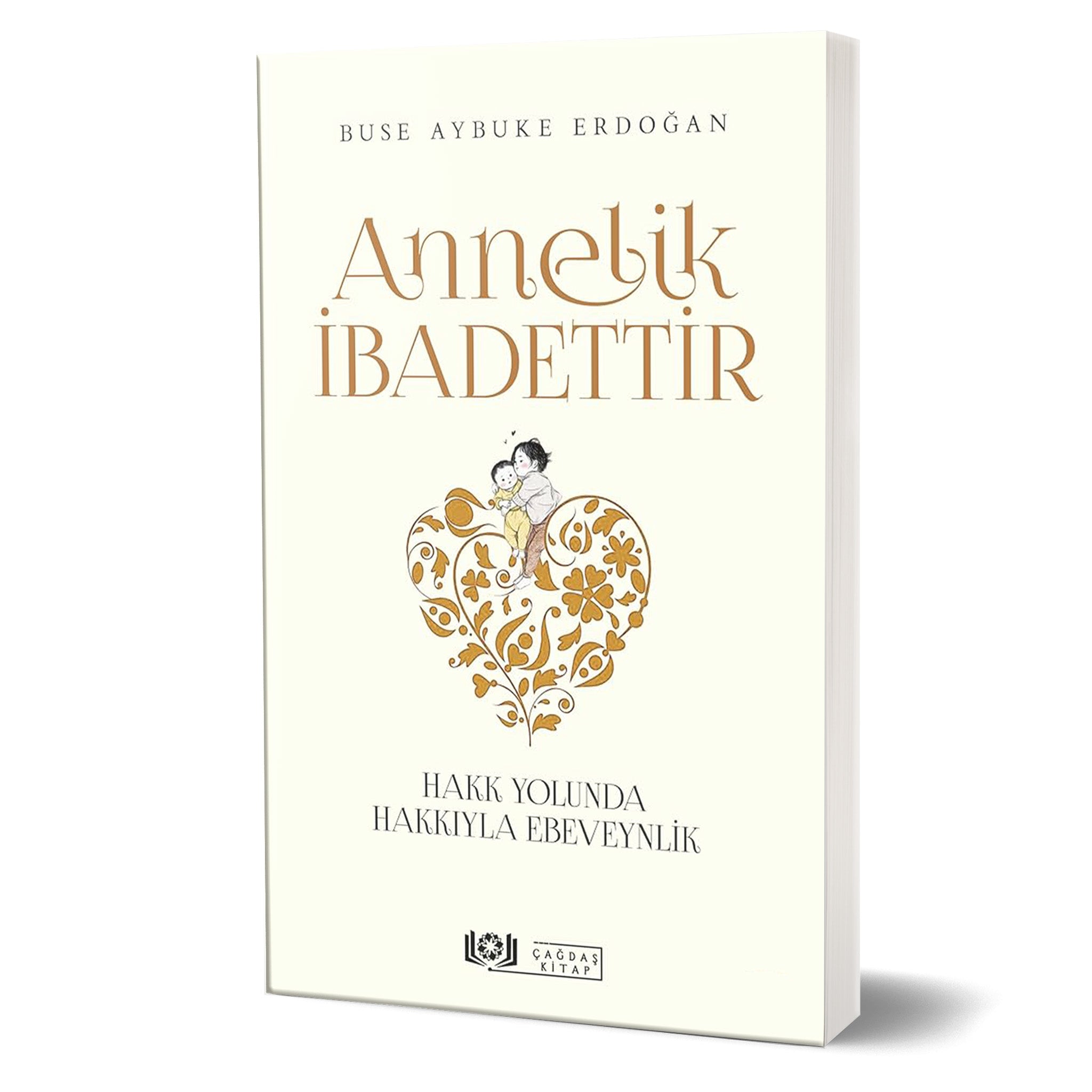 Annelik İbadettir