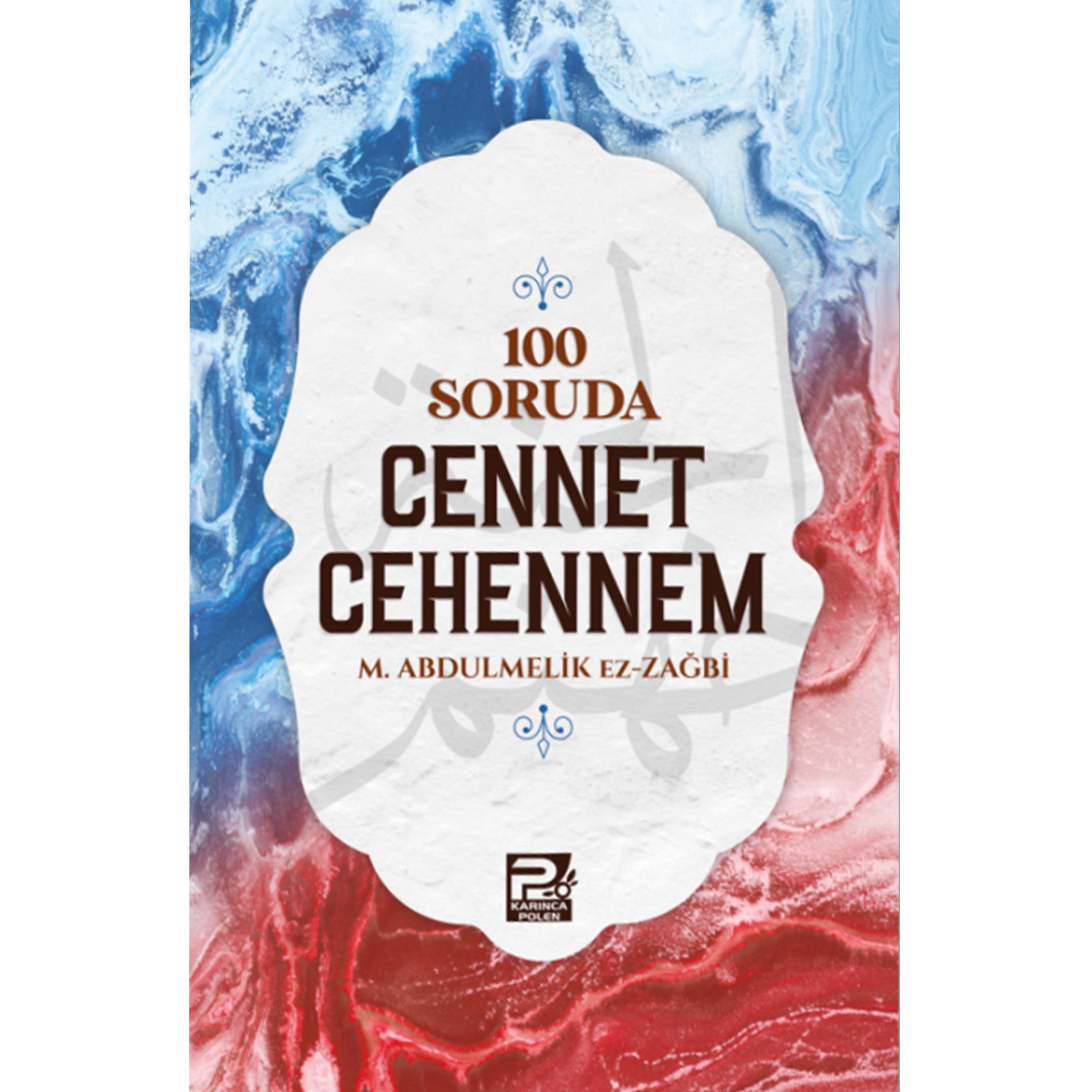 100 Soruda Cennet Cehennem