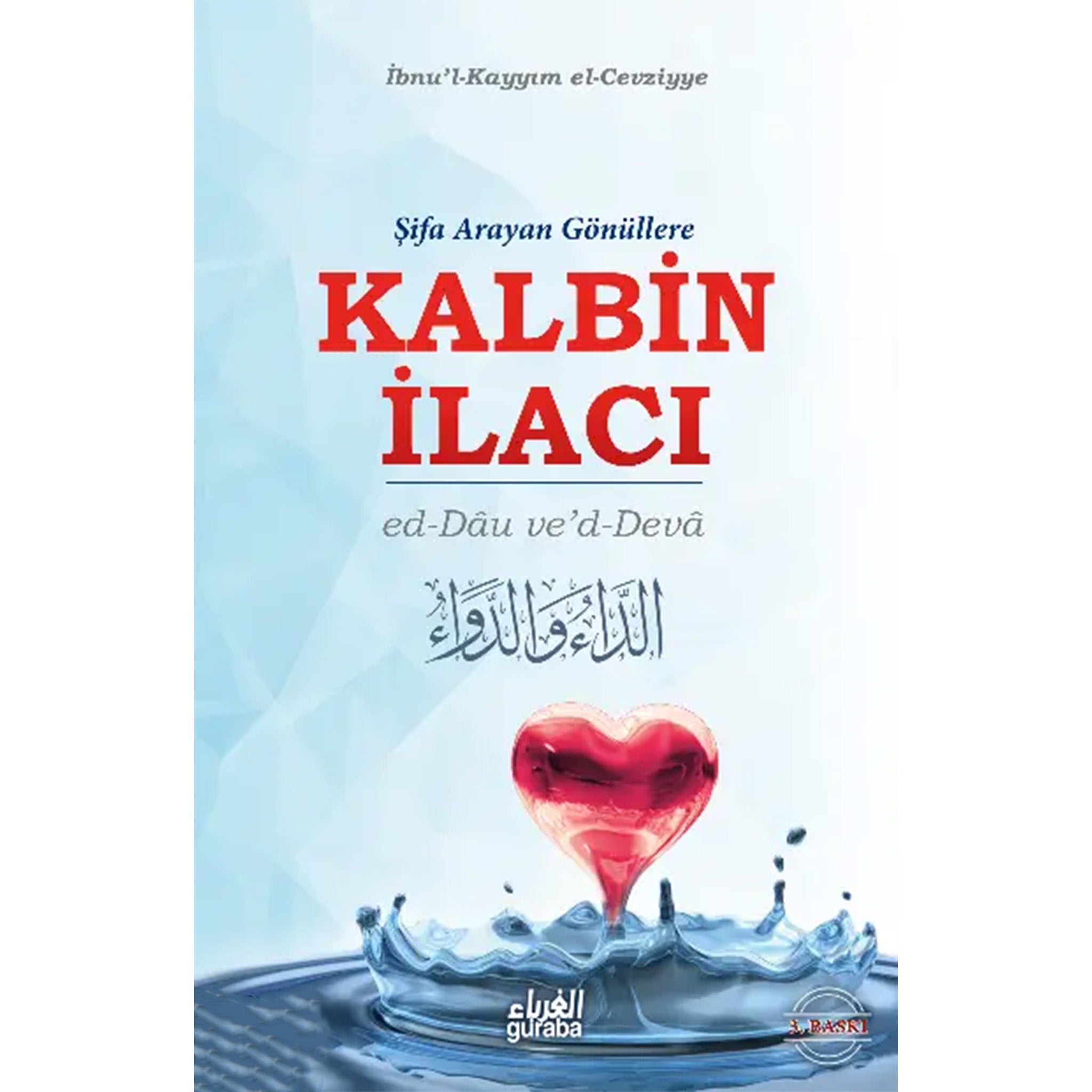 Şifa Arayan Gönüllere Kalbin İlacı