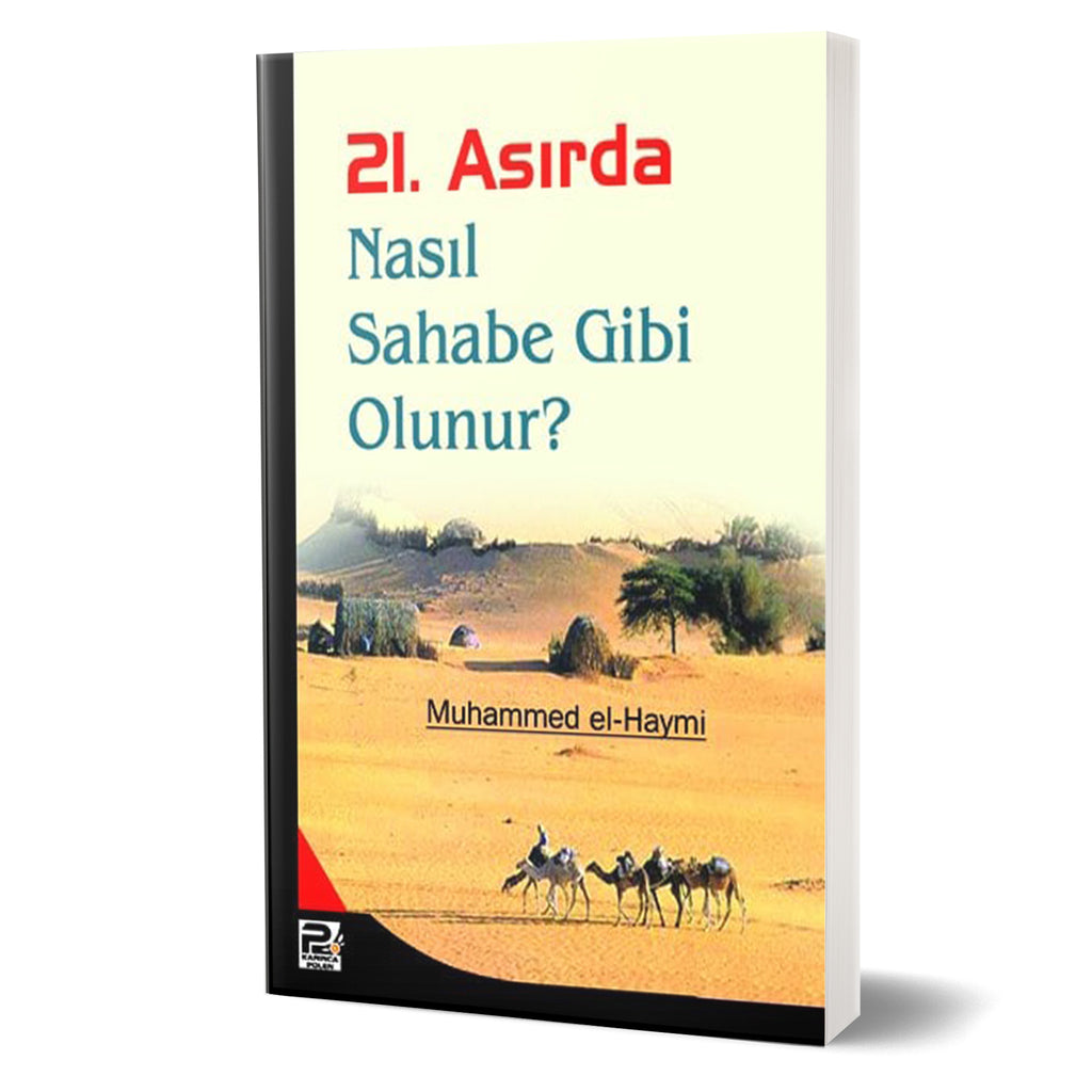 21. Asırda Nasıl Sahabe Gibi Olunur