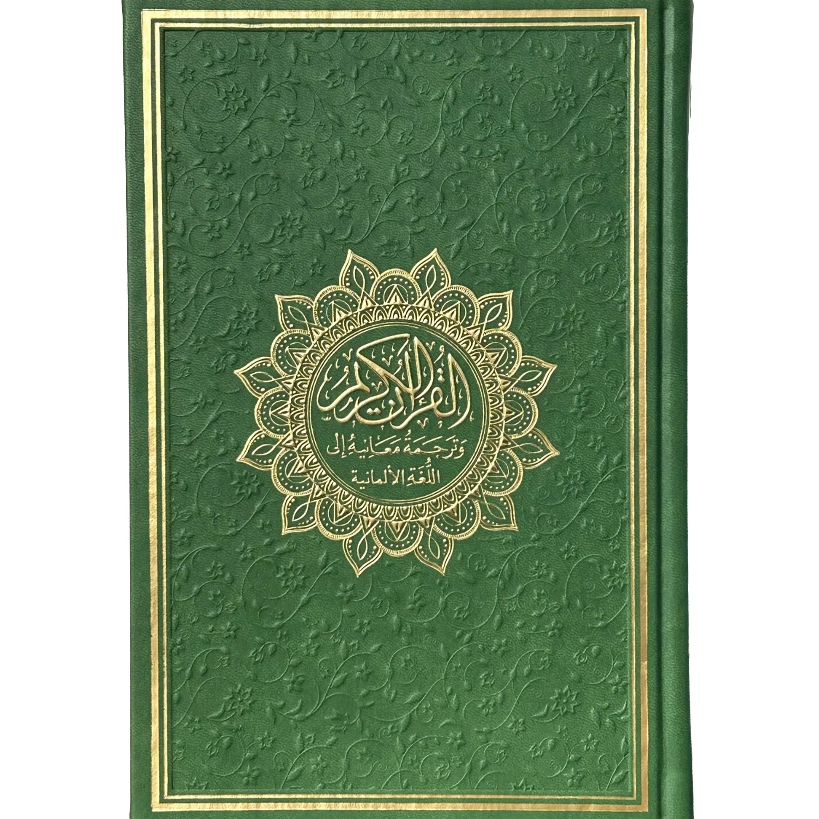 Al-Qur'an Al-Karim und seine ungefähre Bedeutung in deutscher Sprache - Arabisch - Deutsch - Bubenheim