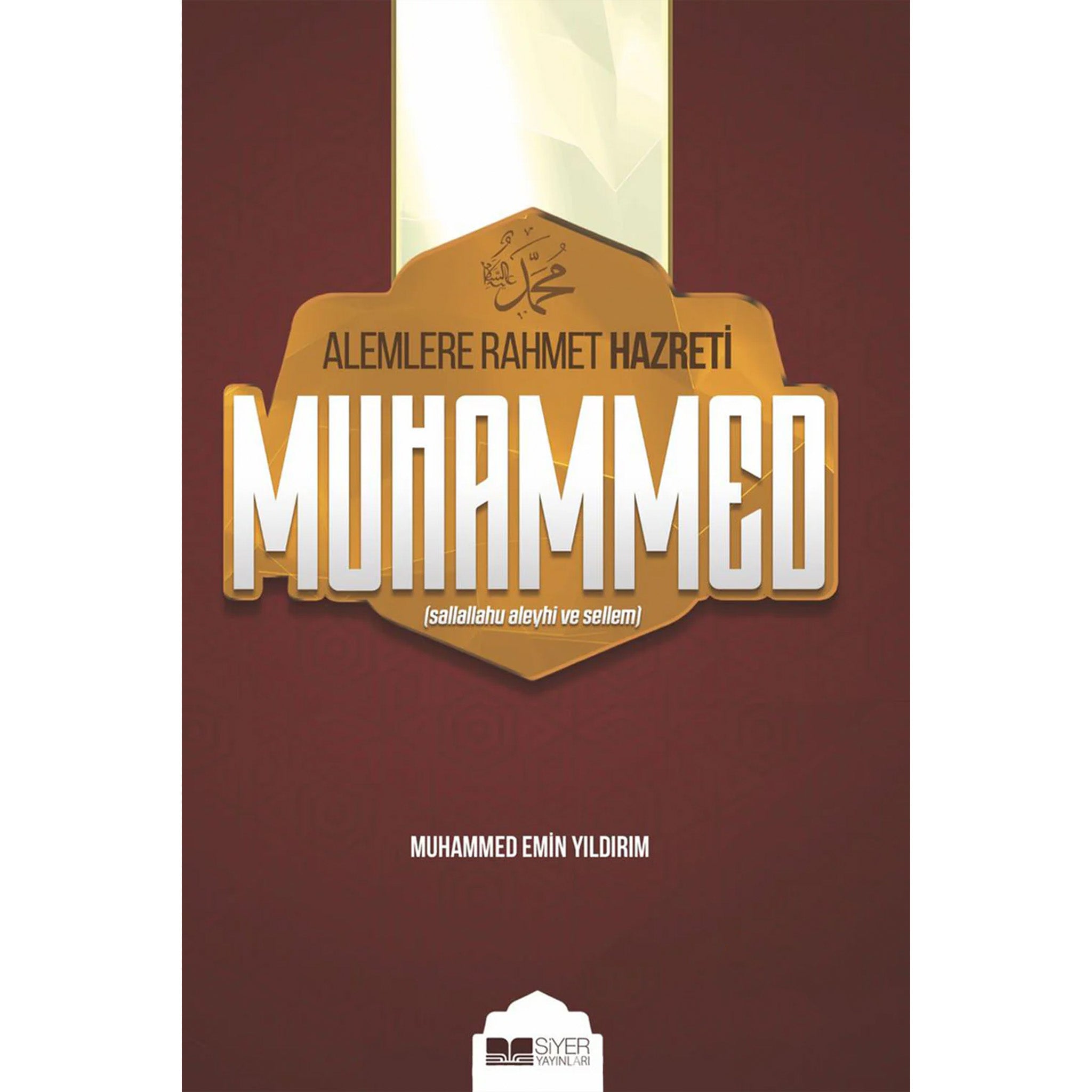 Alemlere Rahmet Hazreti Muhammed