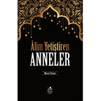 Alim Yetiştiren Anneler - 1