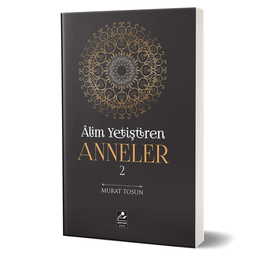 Alim Yetiştiren Anneler - 2