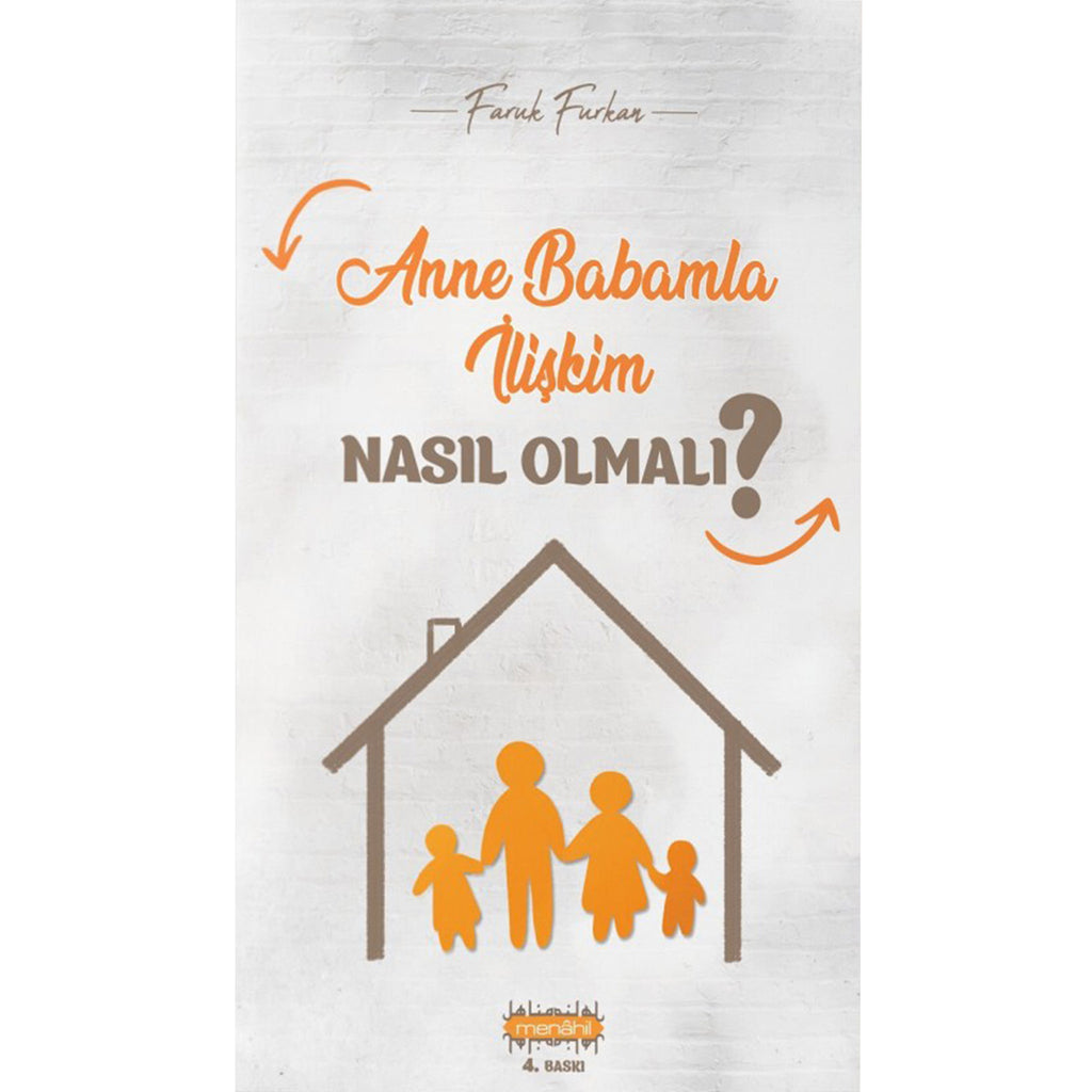 Anne Babamla İlişkim Nasıl Olmalı ?