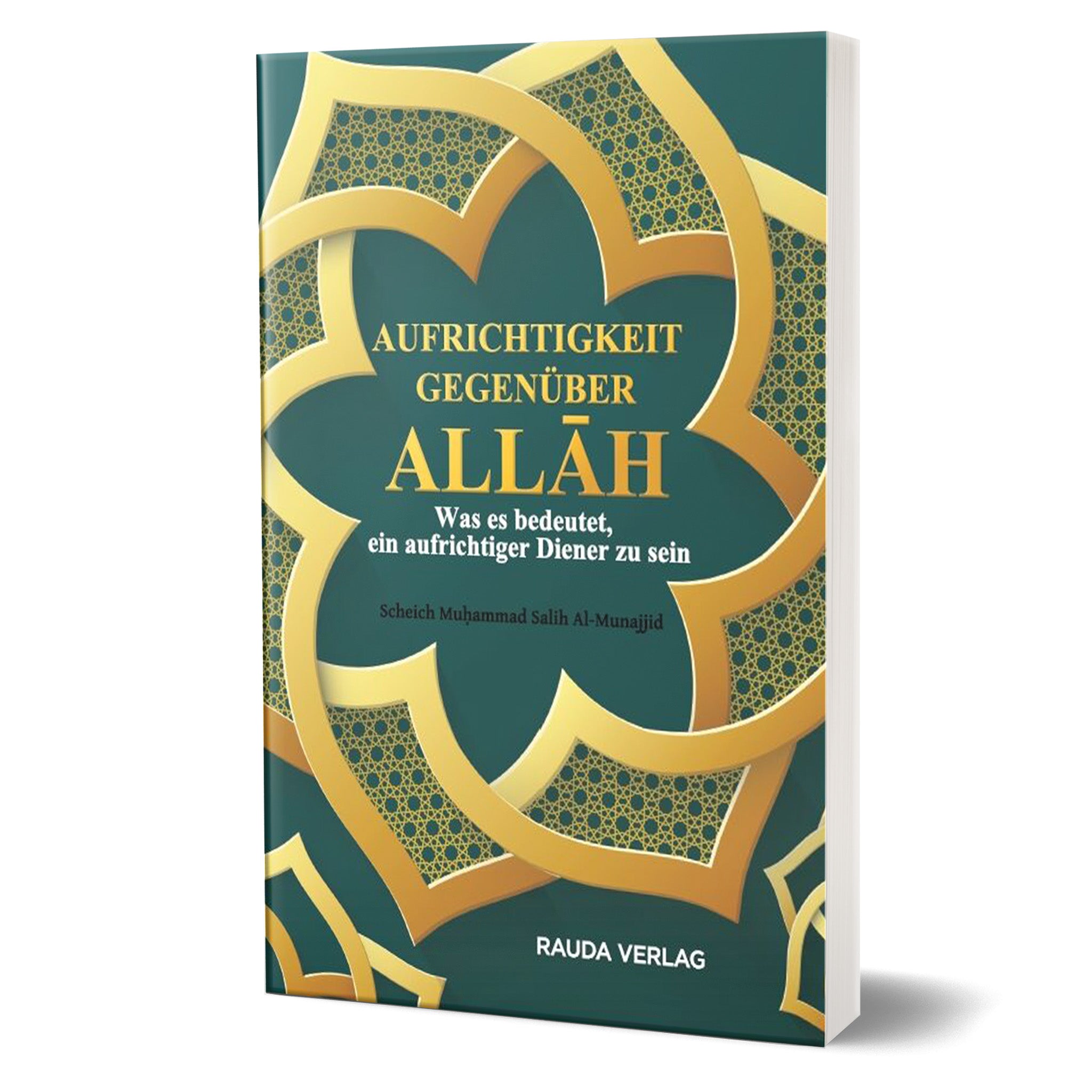 Aufrichtigkeit gegenüber Allah