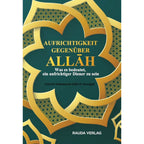 Aufrichtigkeit gegenüber Allah