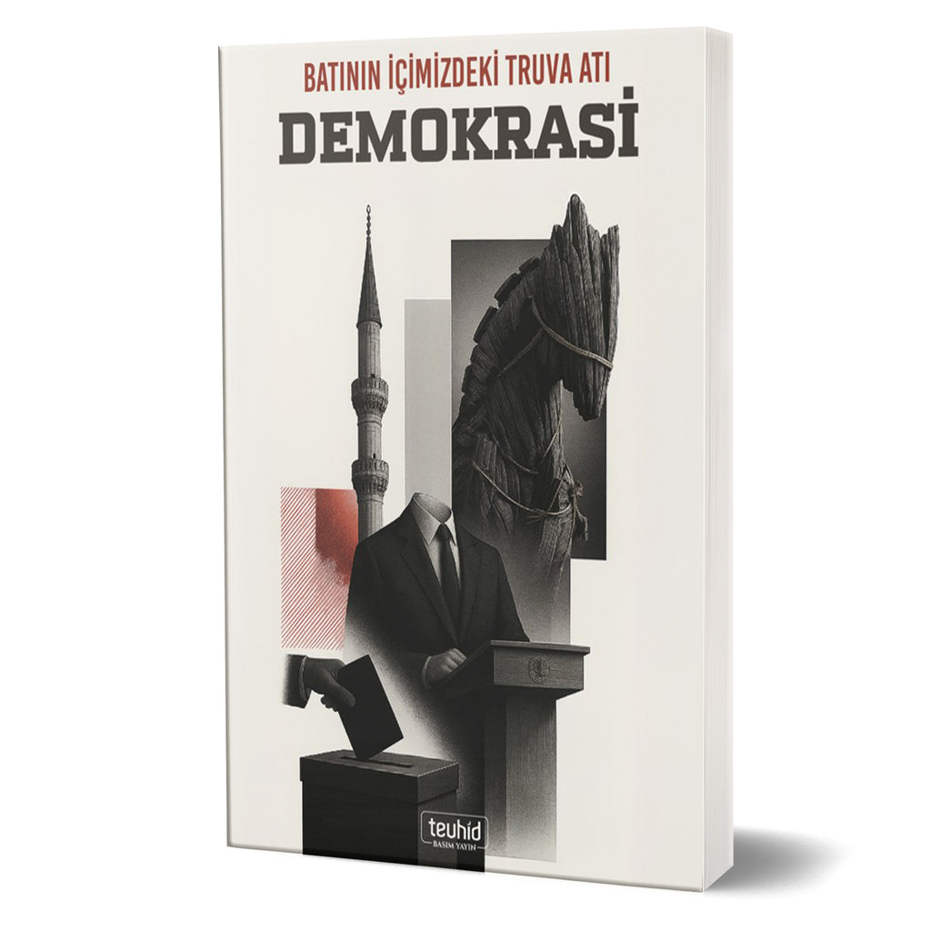 Batının İçimizdeki Truva Atı Demokrasi