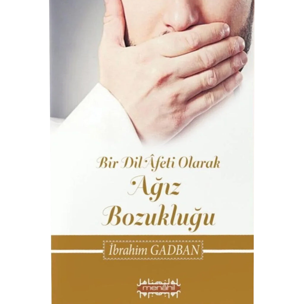 Bir Dil Afeti Olarak Ağız Bozukluğu