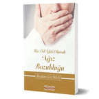 Bir Dil Afeti Olarak Ağız Bozukluğu