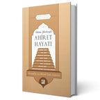 Bütün Yönleriyle Ahiret Hayatı