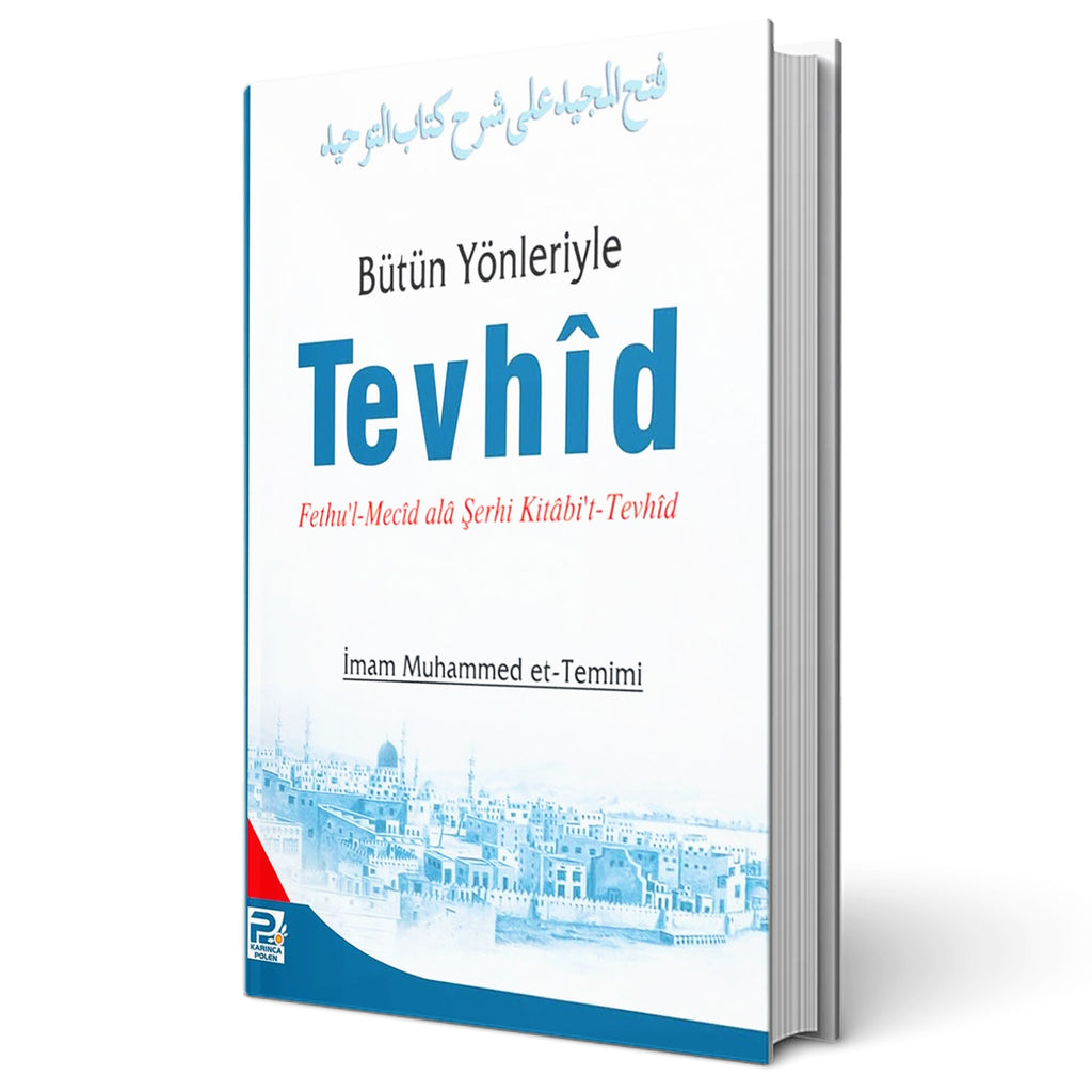Bütün Yönleriyle Tevhid