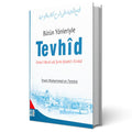 Bütün Yönleriyle Tevhid