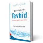 Bütün Yönleriyle Tevhid