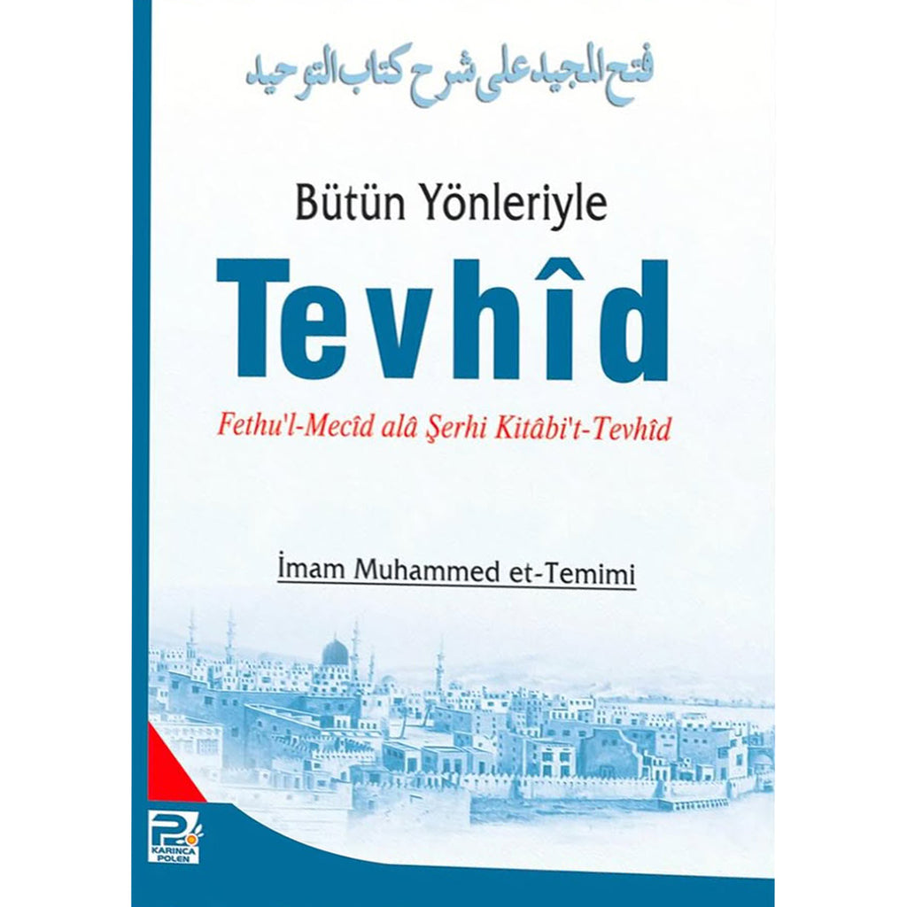 Bütün Yönleriyle Tevhid