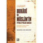 Buhari ve Müslim'in İttifak Ettikleri Hadisler