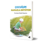 Çocuğum Namazla Büyüyor