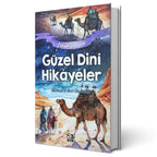 Çocuklar için Güzel Dinî Hikâyeler