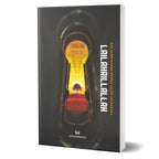 Der gemeinsame Aufruf aller Gesandten - Lailahaillallah