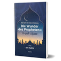 Die Wunder des Propheten - Das Buch der klaren Beweise