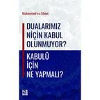 Dualarımız Niçin Kabul Olunmuyor