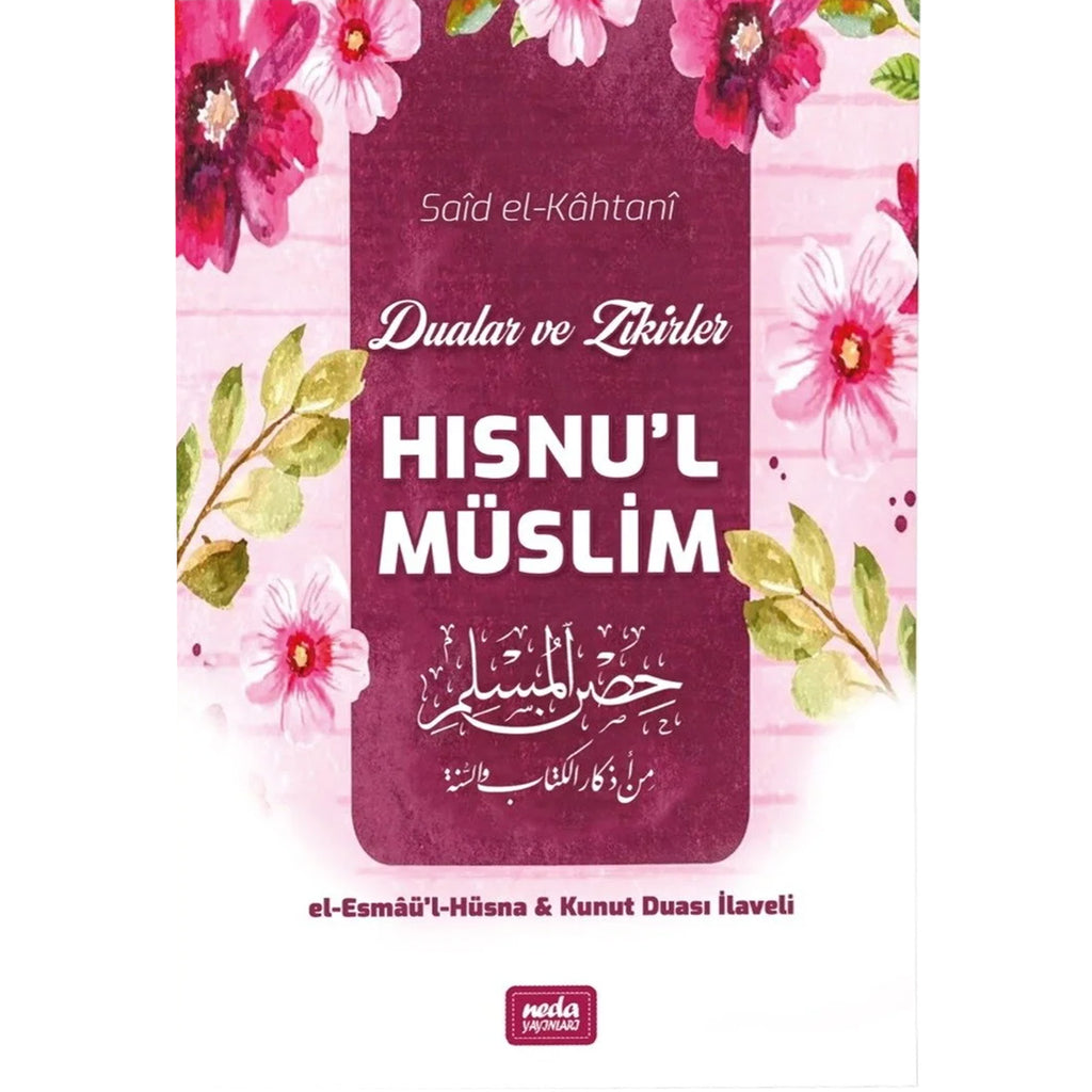 Dualar ve Zikirler  - Hısnu’l Müslim (Çanta Boy)