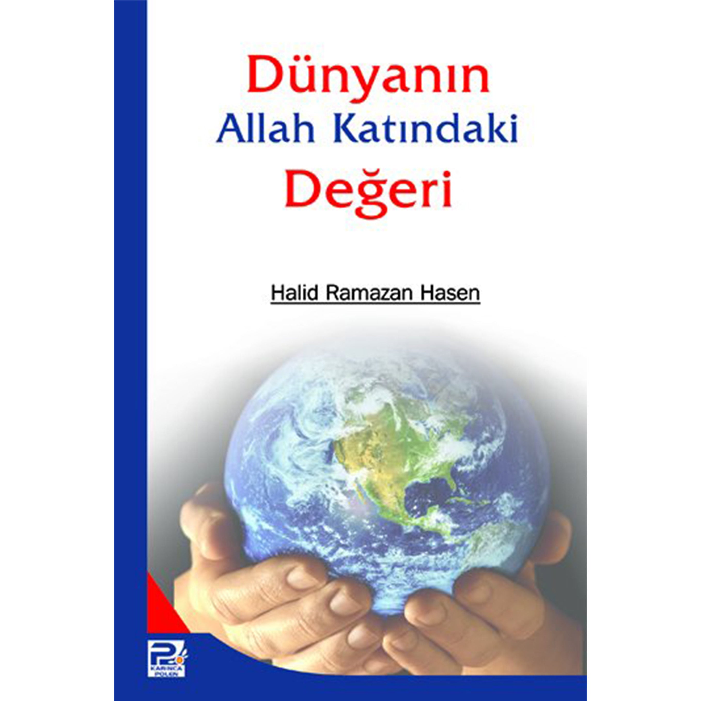 Dünyanın Allah Katındaki Değeri