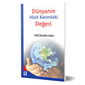 Dünyanın Allah Katındaki Değeri