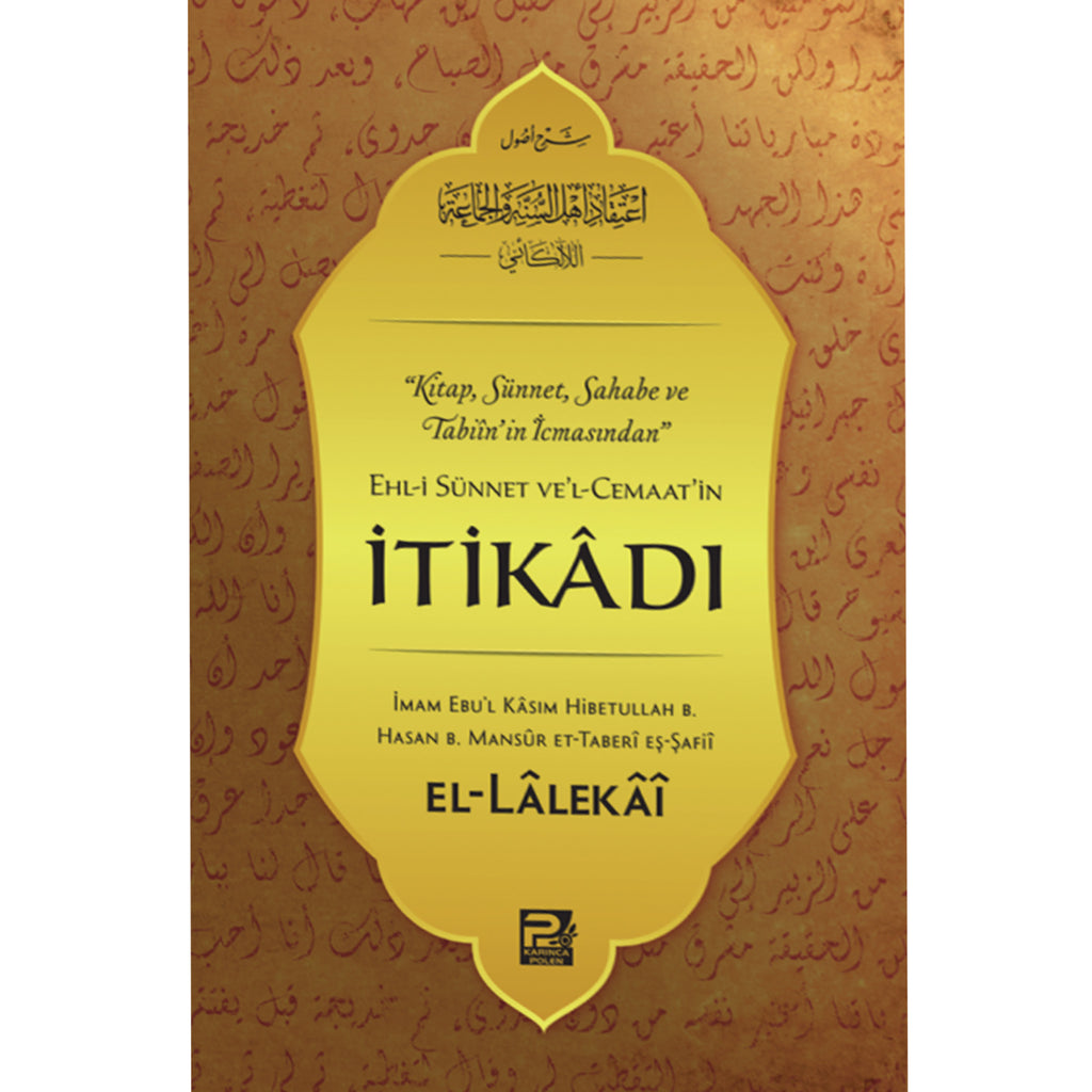 Ehl-i Sünnet Ve'l Cemaat'in İtikadı