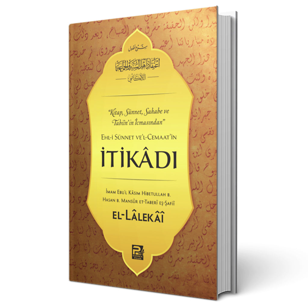 Ehl-i Sünnet Ve'l Cemaat'in İtikadı