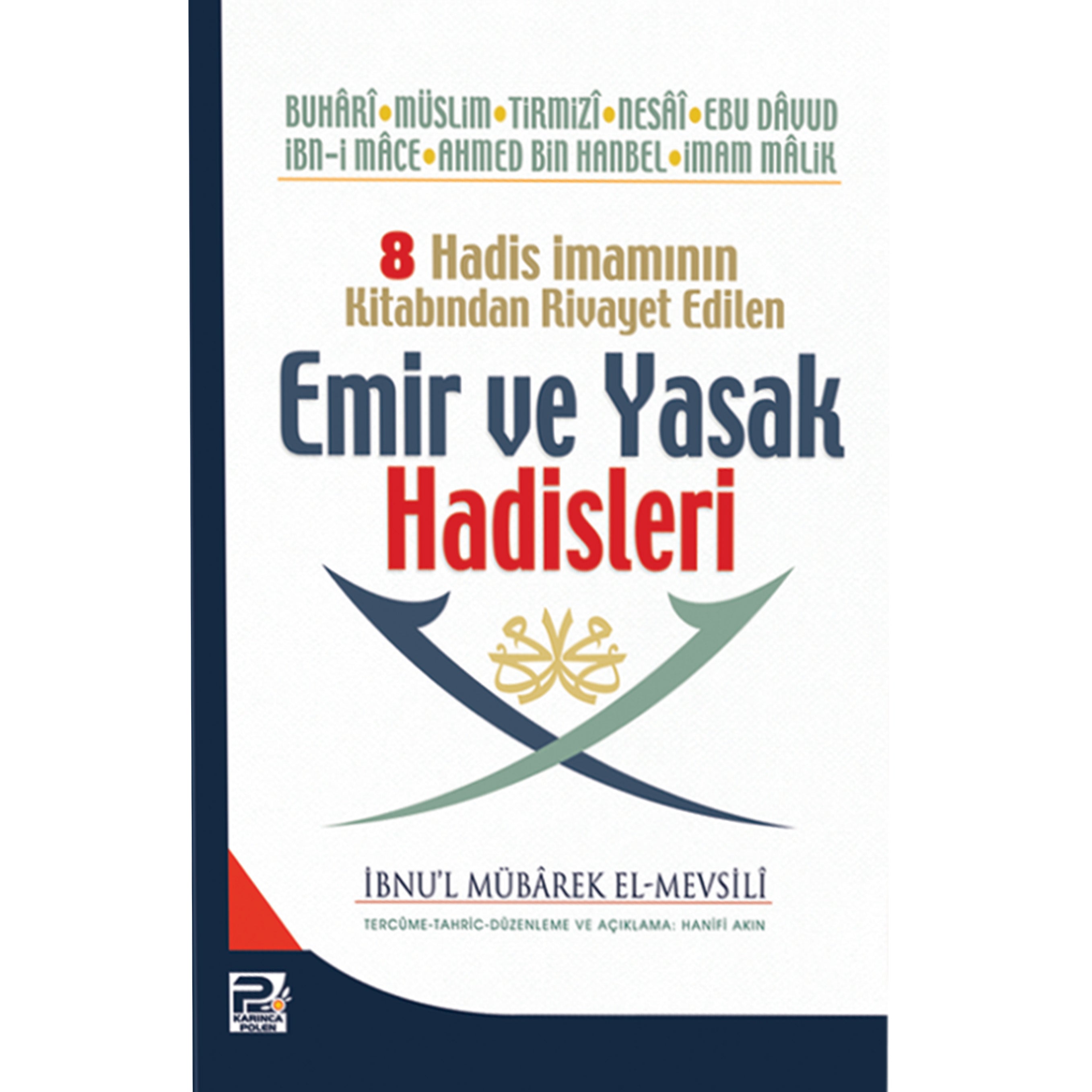 Emir ve Yasak Hadisleri