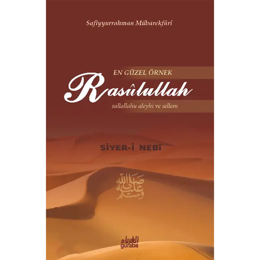En Güzel Örnek Rasulullah (sav)
