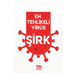 En Tehlikeli Virüs Şirk