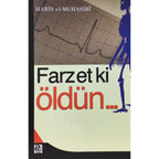 Farzet ki Öldün…