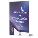 Gece Namazı ve Teheccüdün Faziletleri