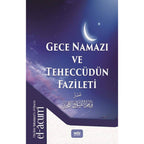 Gece Namazı ve Teheccüdün Faziletleri