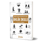 Günümüze Bakan Yönleri ve Örnekleriyle İslam’ın Ahlak Okulu