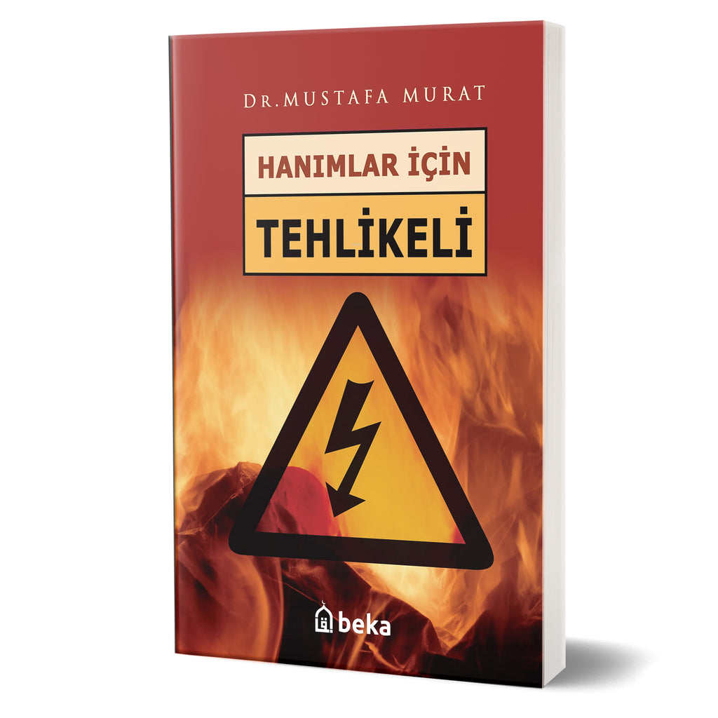 Hanımlar İçin Tehlikeli
