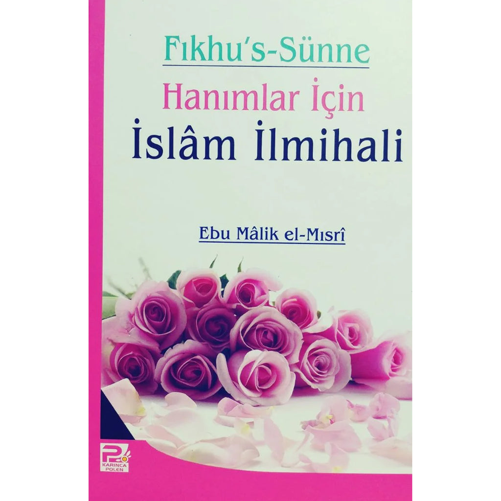 Hanımlar için İslam İlmihali (Fıkhu's Sünne)