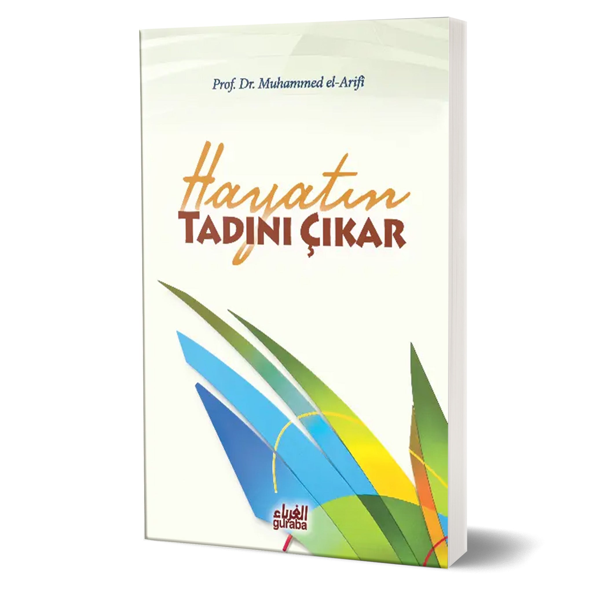 Hayatın Tadını Çıkar