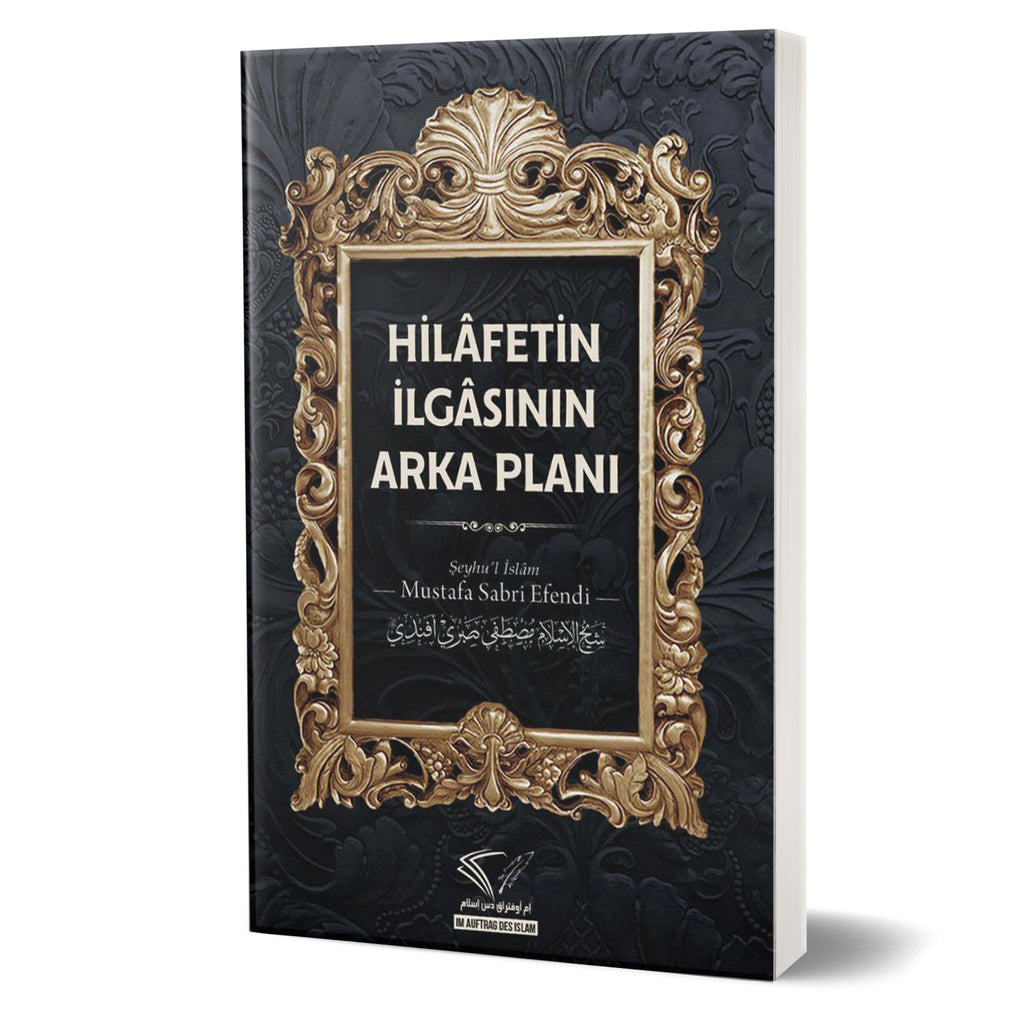 Hilâfetin İlgâsının Arka Planı