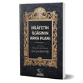 Hilâfetin İlgâsının Arka Planı