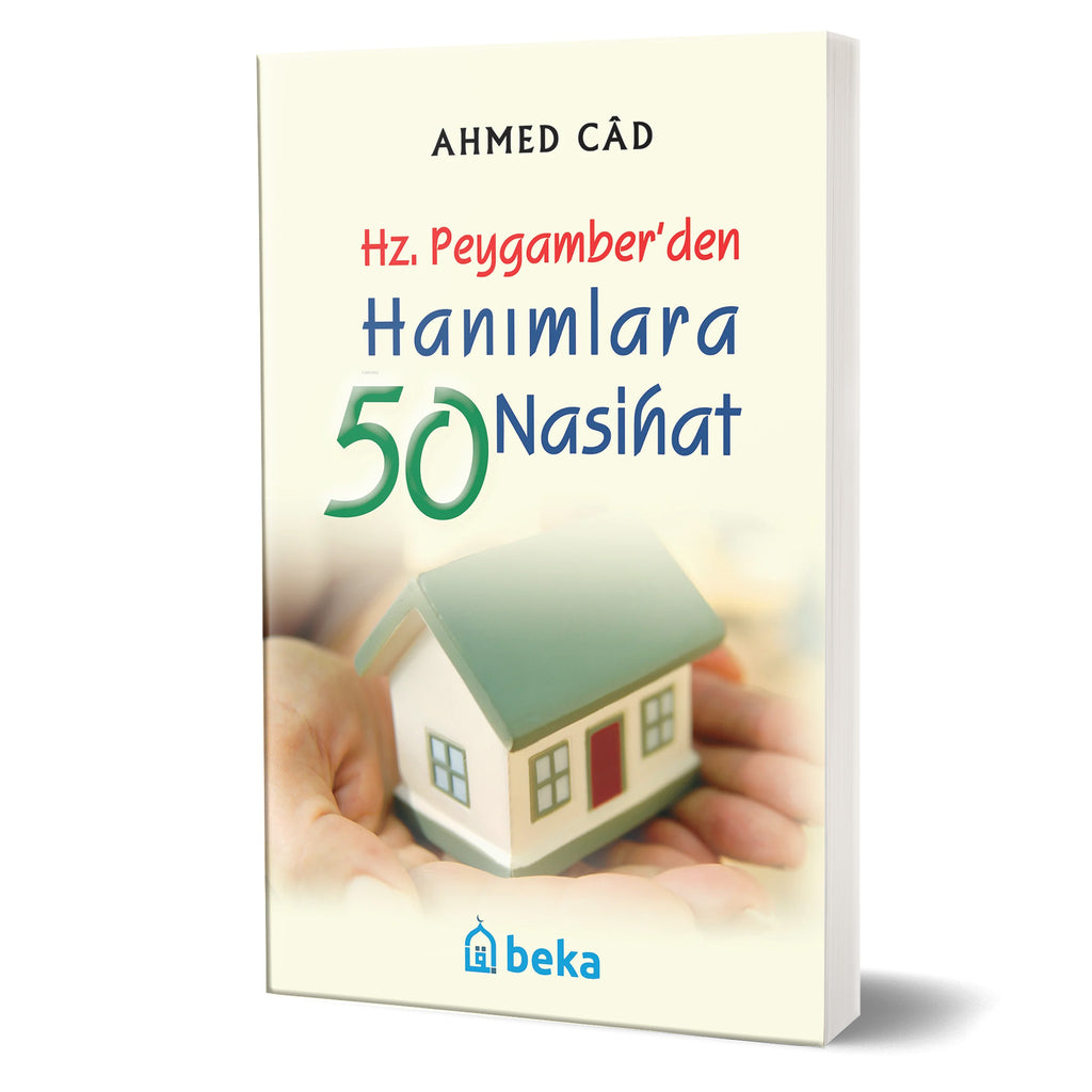 Hz. Peygamber'den Hanımlara 50 Nasihat