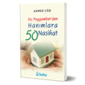 Hz. Peygamber'den Hanımlara 50 Nasihat
