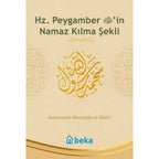 Hz. Peygamber'in Namaz Kılma Şekli
