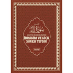 Vahyin Rehberliğinde Ibrahim ve Hicr Suresi Tefsiri