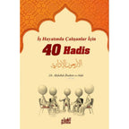 İş Hayatında Çalışanlar İçin 40 Hadis