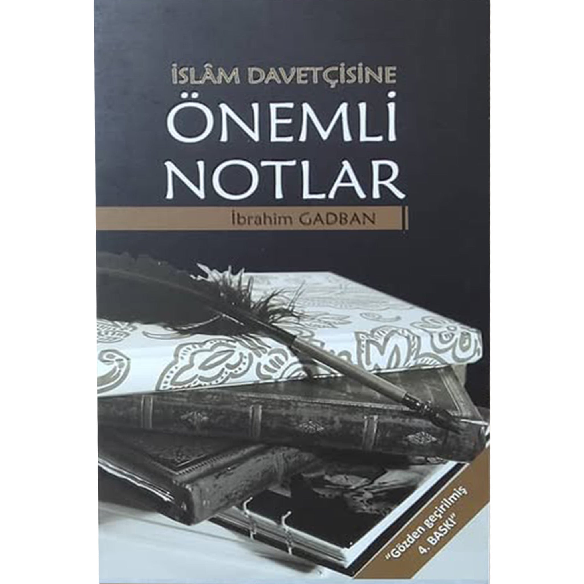 İslam Davetçisine Önemli Notlar