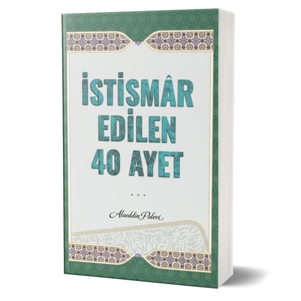 İstismar Edilen 40 Ayet